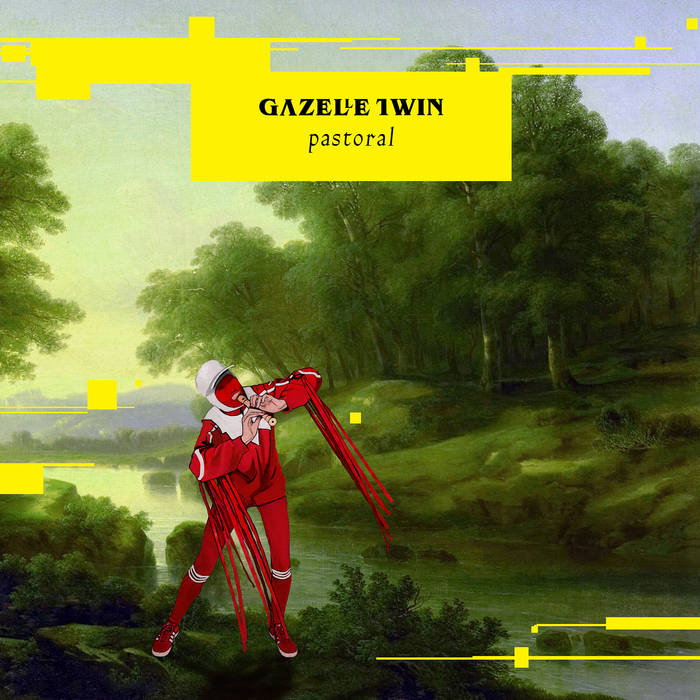 Gazelle Twin - Pastoral (2018)