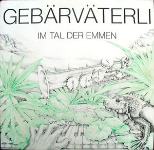 Geb&#228;rv&#228;terli - Im Tal Der Emmen (1978)