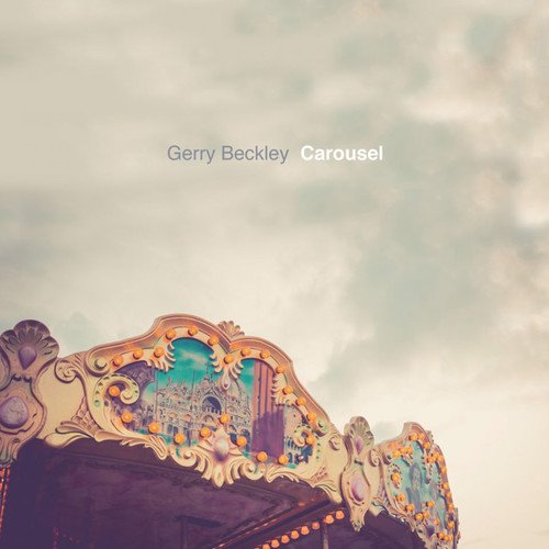 Gerry Beckley - Carousel (2016)