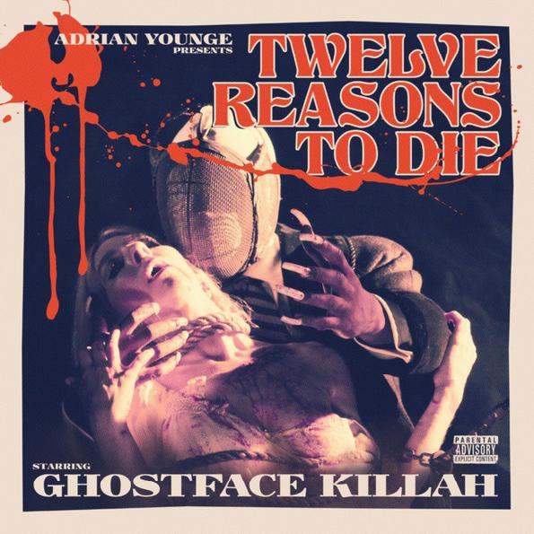 Ghostface Killah - Twelve Reasons To Die (2013)