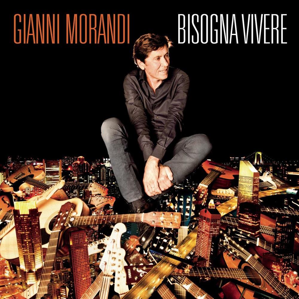 Gianni Morandi - Bisogna Vivere (2013)