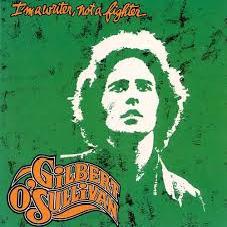 Gilbert O'Sullivan - I'm A Writer, Not A Fighter (1973)