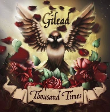 Gilead - Thousand Times (2015)