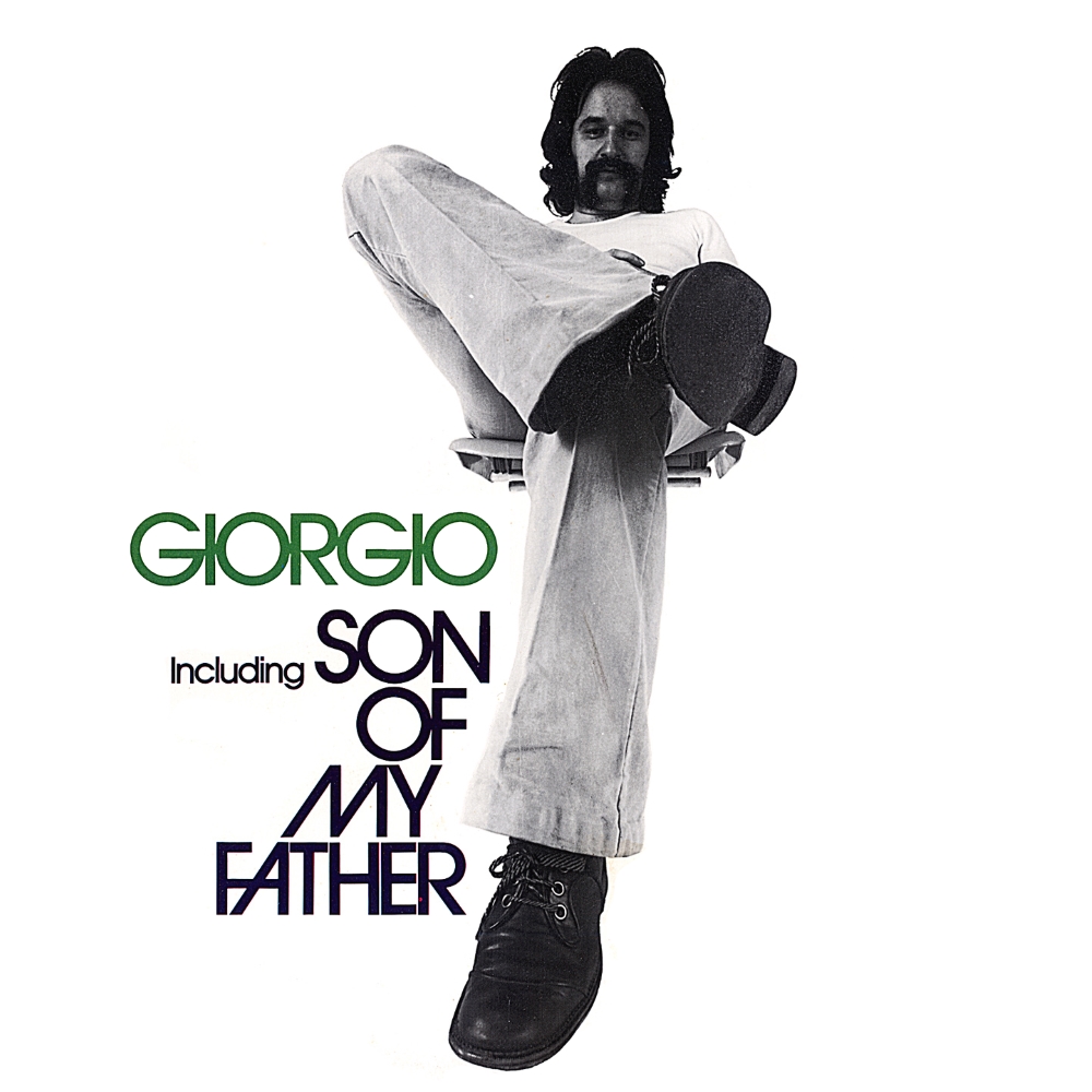 Giorgio Moroder - Son Of My Father (1972)