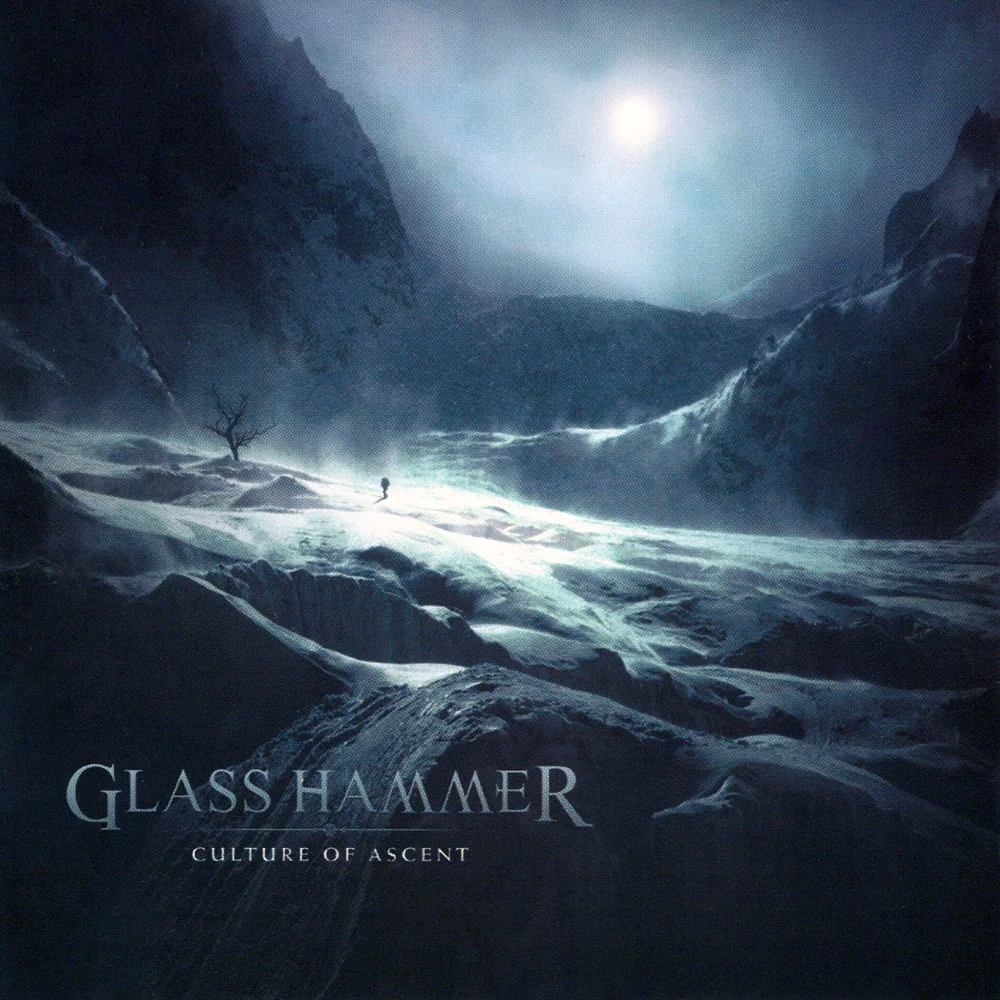 Glass Hammer - Culture Of Ascent (2007)
