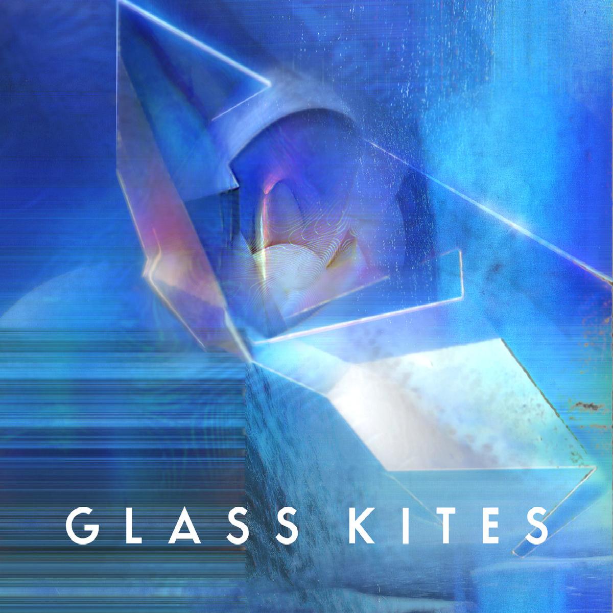 Glass Kites - Glass Kites (2012)