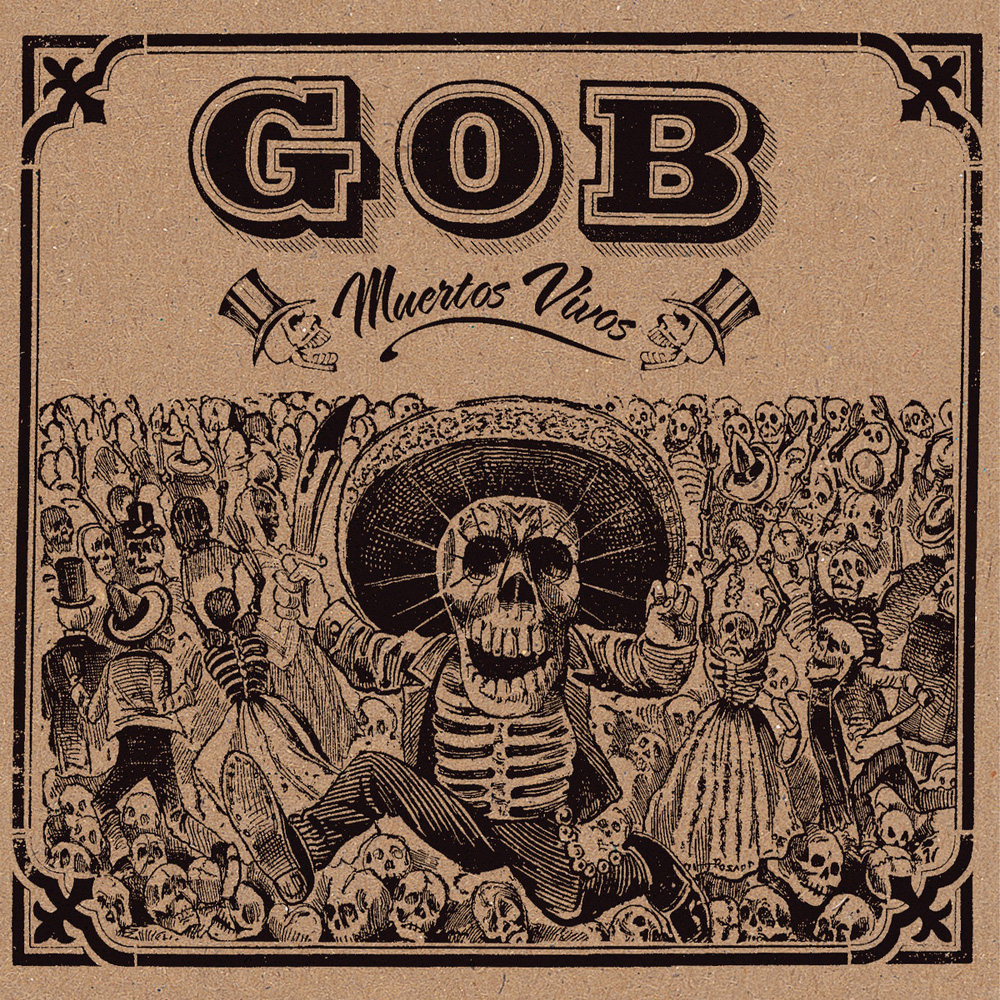 Gob - Muertos Vivos (2007)