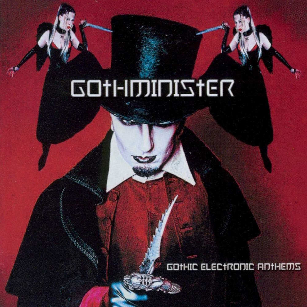 Gothminister - Gothic Electronic Anthems (2003)