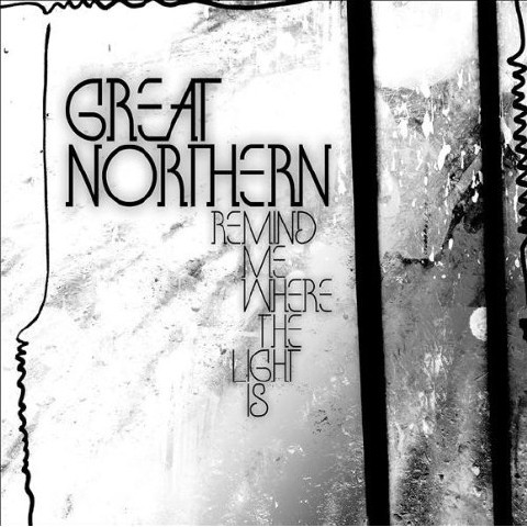 Great Nothern - Remind Me Where The Light Is (2009)