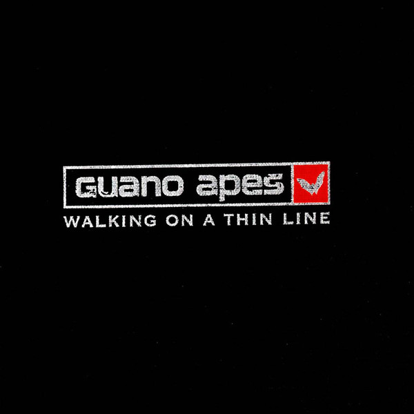Guano Apes - Walking On A Thin Line (2003)