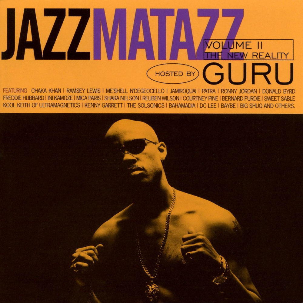 Guru - Jazzmatazz Volume II (The New Reality) (1995)