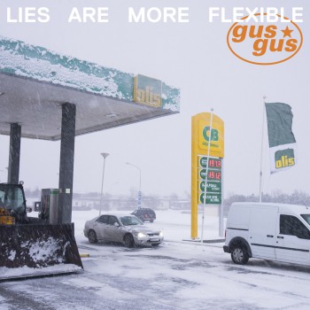 GusGus - Lies Are More Flexible (2018)