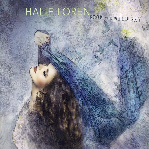 Halie Loren - From The Wild Sky (2018)