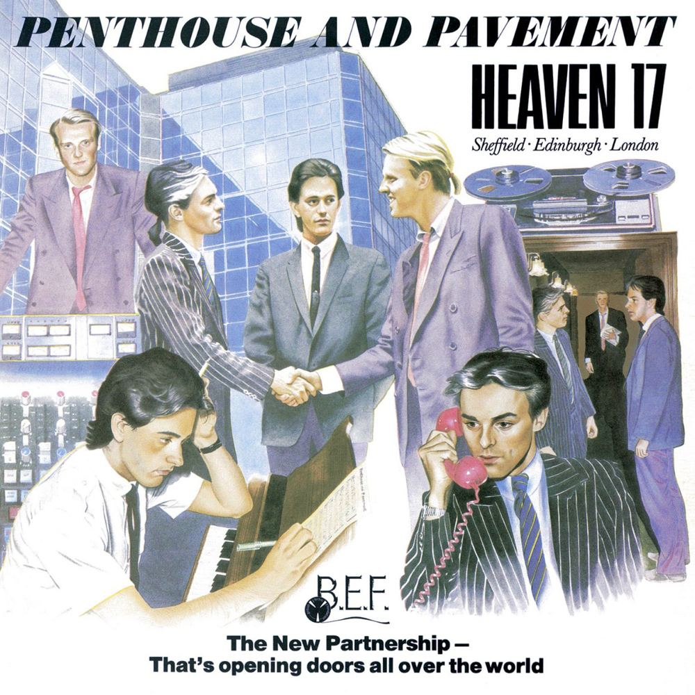 Heaven 17 - Penthouse And Pavement (1981)
