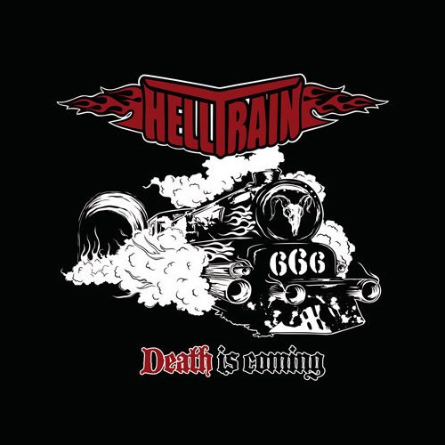 Helltrain - Death Is Coming (2012)