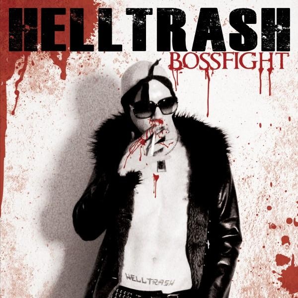 Helltrash - Bossfight (2010)