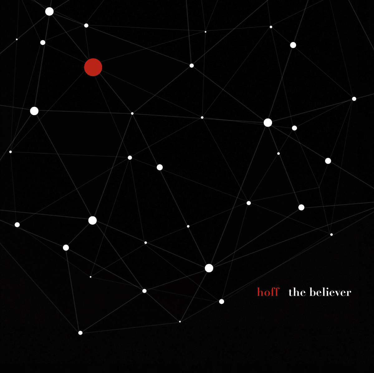 Hoff - The Believer (2015)