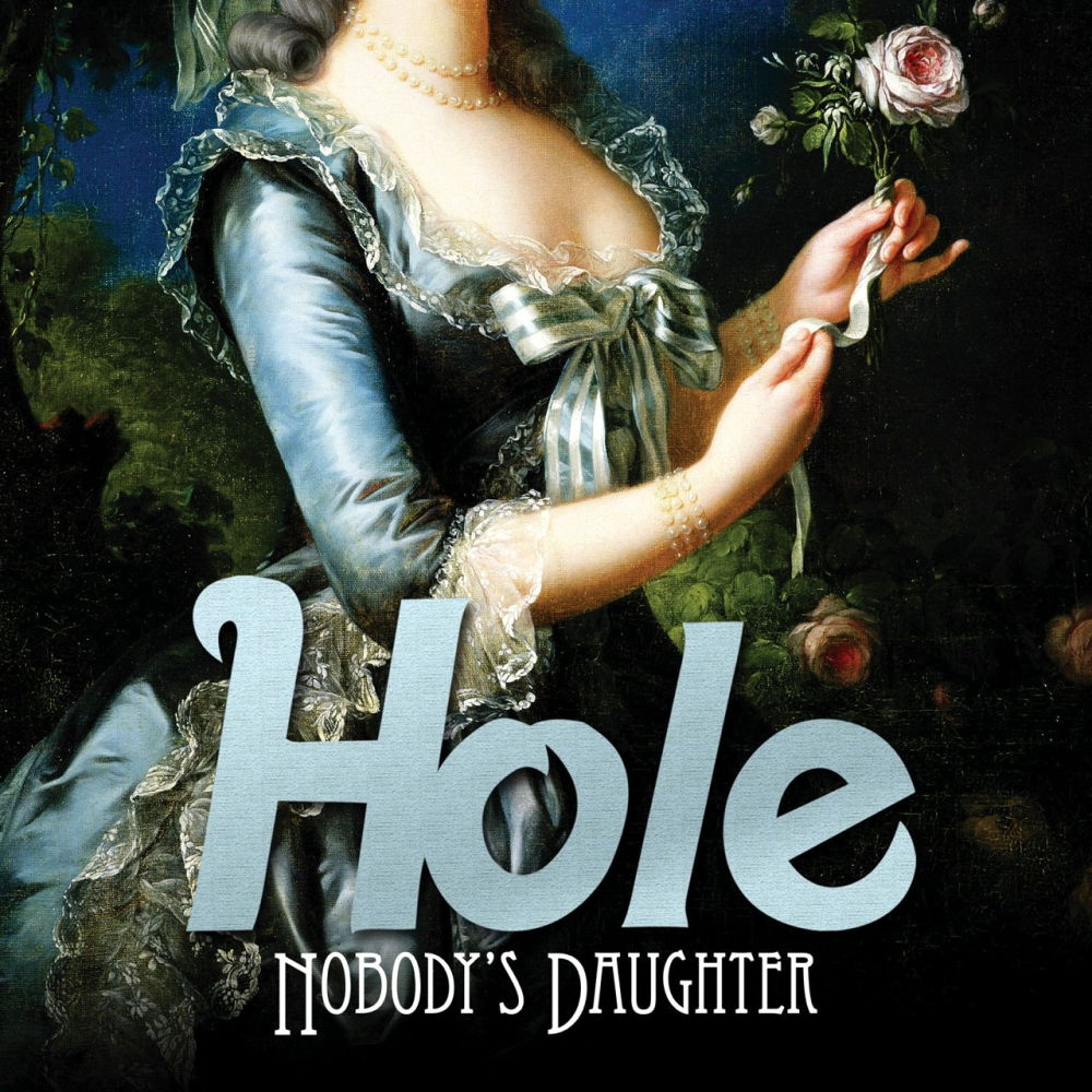 Hole - Nobody's Daughter (2010)