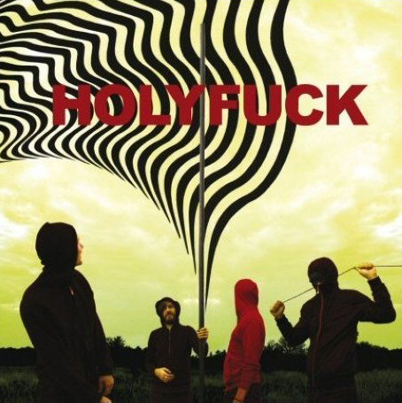 Holy Fuck - LP (2007)