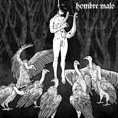 Hombre Malo - Persistent Murmur of Words of Wrath (2014)