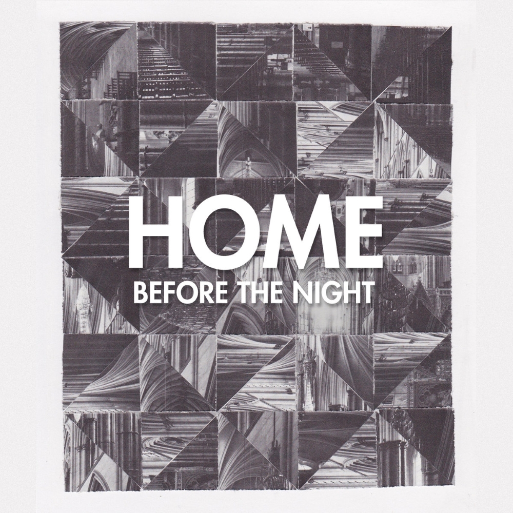 HOME - Before The Night (2014)