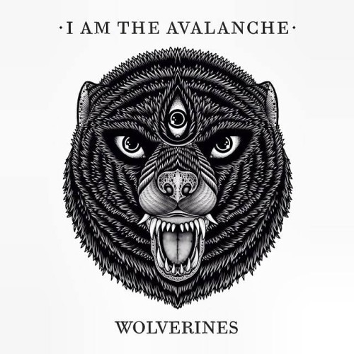 I Am The Avalanche - Wolverines (2014)
