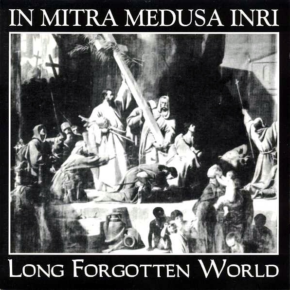 In Mitra Medusa Inri - Long Forgotten World (1996)