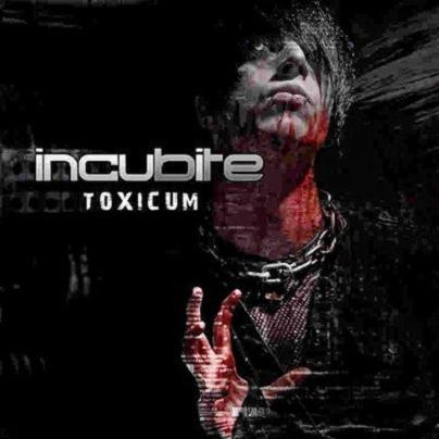 Incubite - Toxicum (2011)