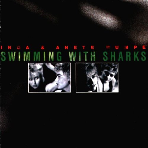 Humpe Humpe - Swimming With Sharks (1987)