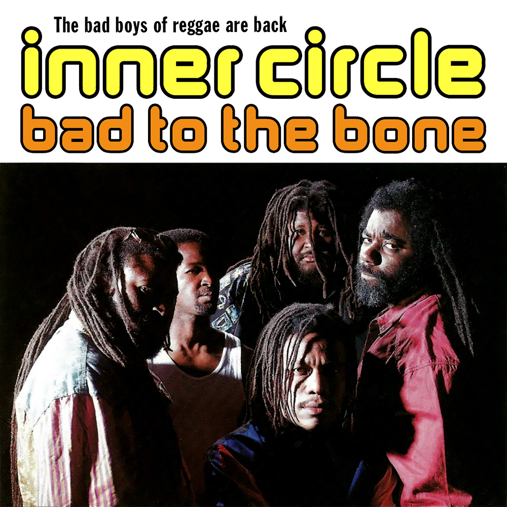 Inner Circle - Bad To The Bone (1992)