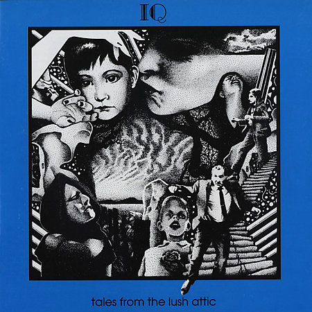 IQ - Tales From The Lush Attic (1983)