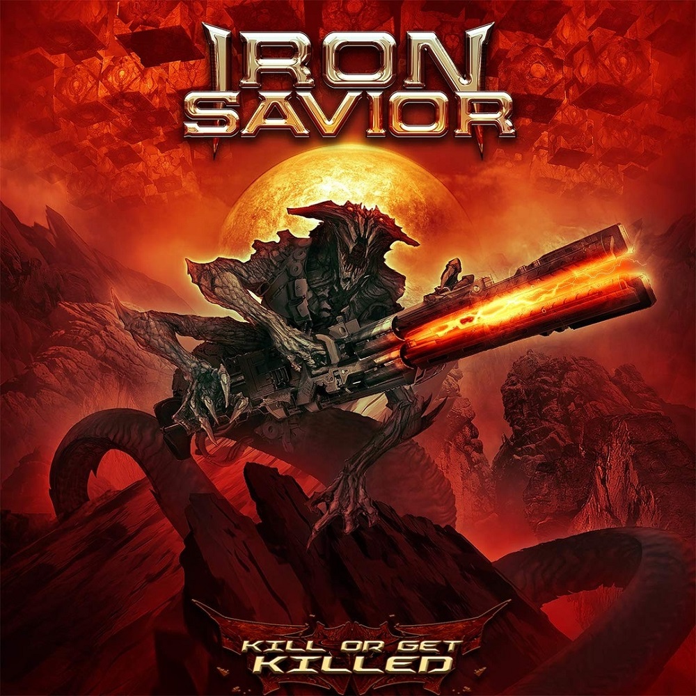Iron Savior - Kill Or Get Killed (2019)