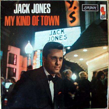 Jack Jones - My Kind Of Town (1965)