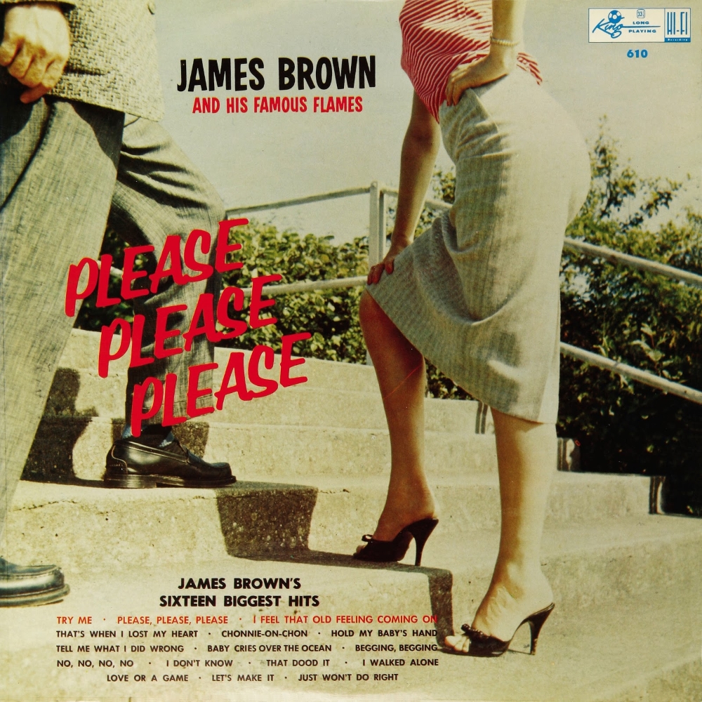 James Brown & The Famous Flames - Please, Please, Please (1959)