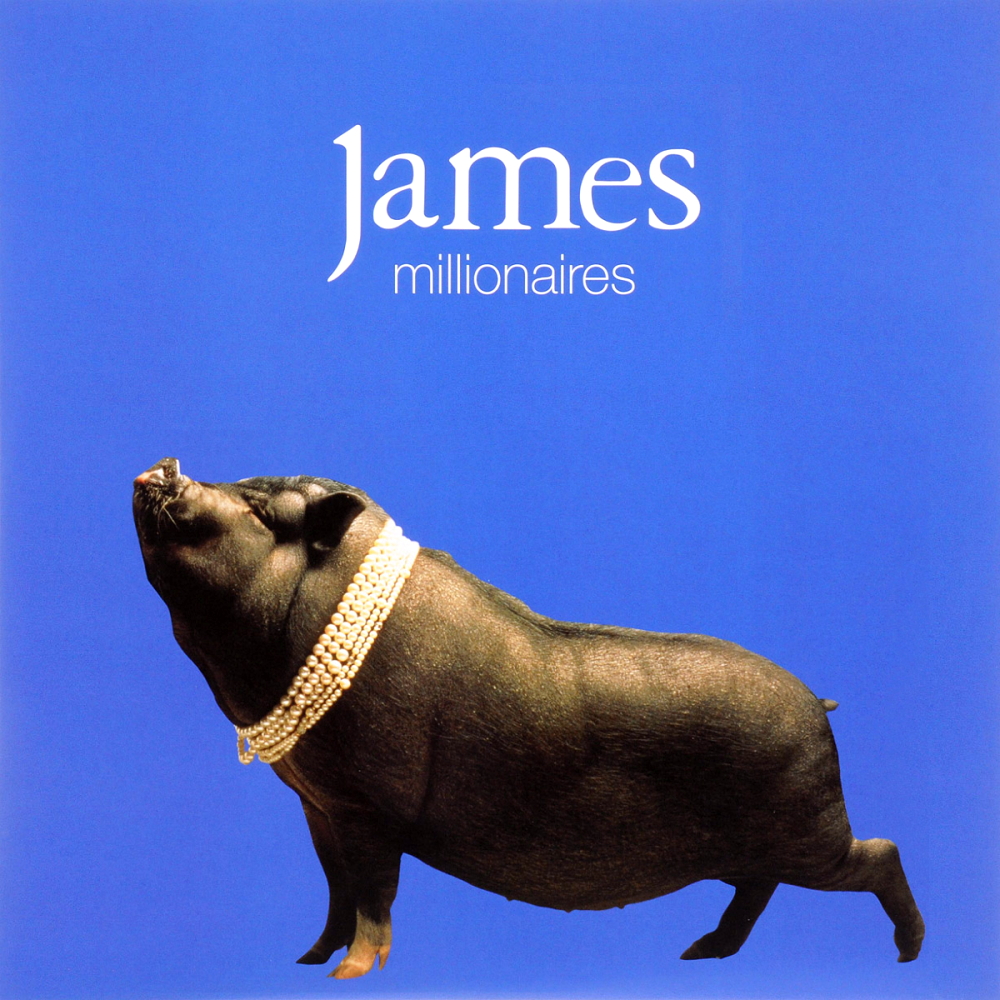 James - Millionaires (1999)