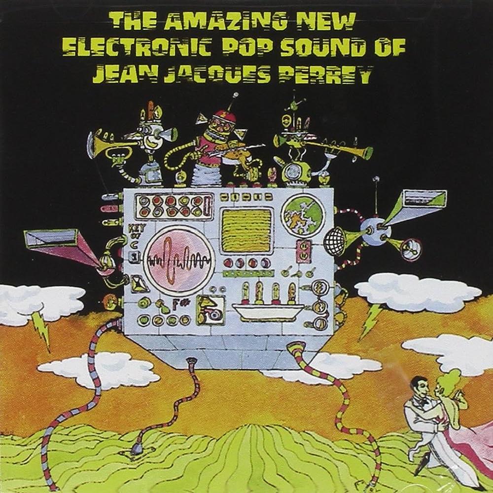 Jean-Jacques Perrey - The Amazing New Electronic Pop Sound of Jean Jacques Perrey (1968)