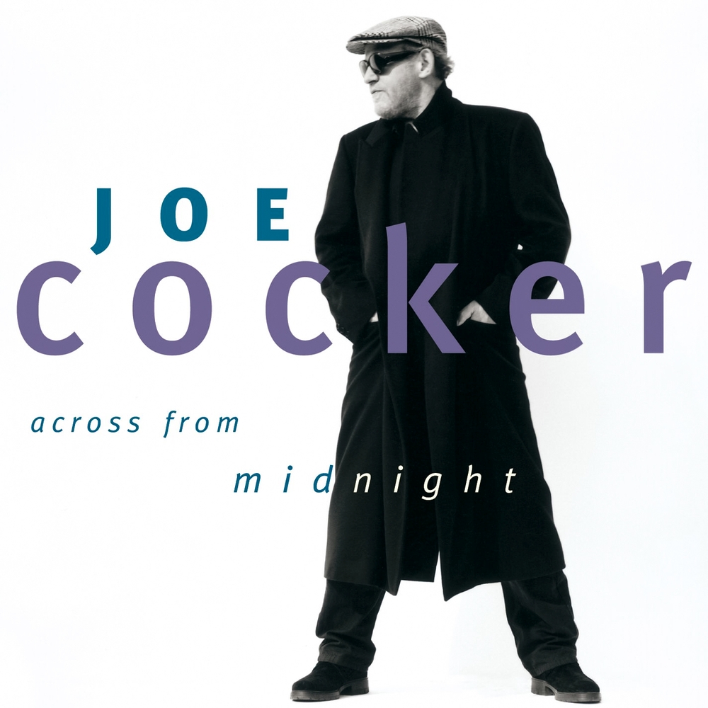 Joe Cocker - Across From Midnight (1997)