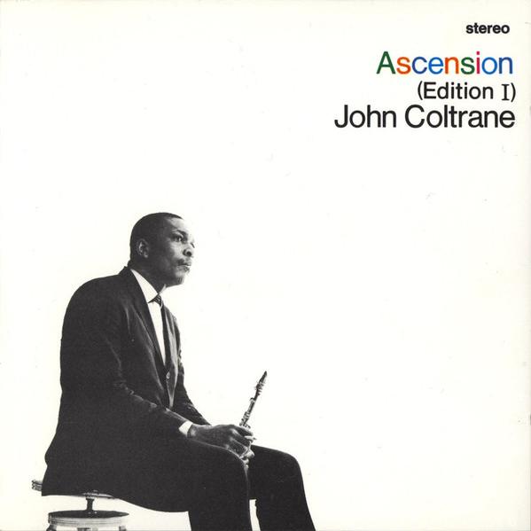 John Coltrane - Ascension [Edition I] (1966)