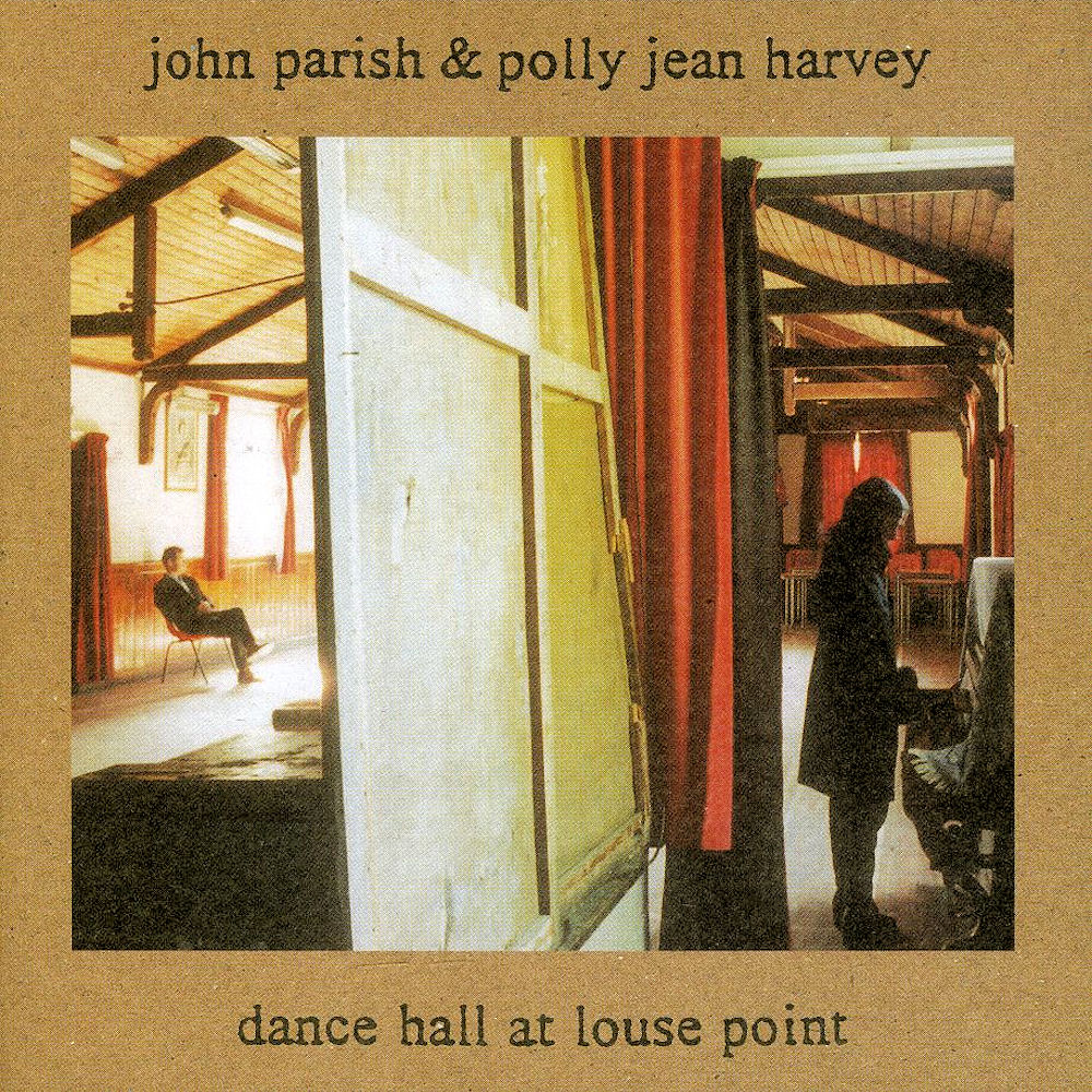 John Parish & PJ Harvey - Dance Hall At Louse Point (1996)