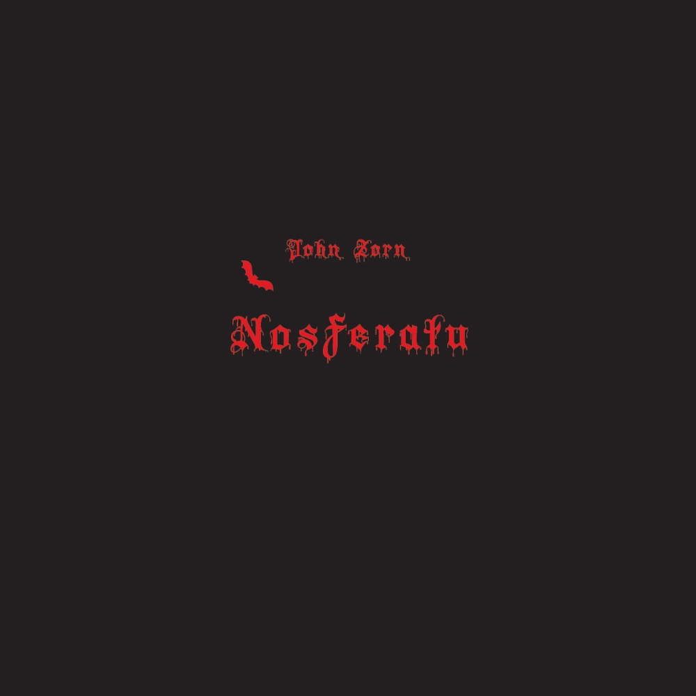 John Zorn - Nosferatu (2012)