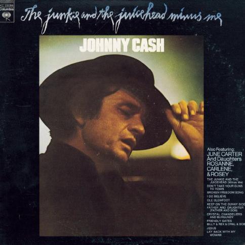 Johnny Cash - The Junkie and The Juicehead Minus Me (1974)