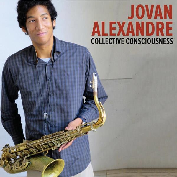 Jovan Alexandre - Collective Consciousness (2015)