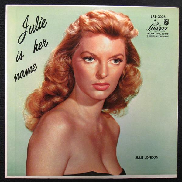 Julie London - Julie Is Her Name (1955)