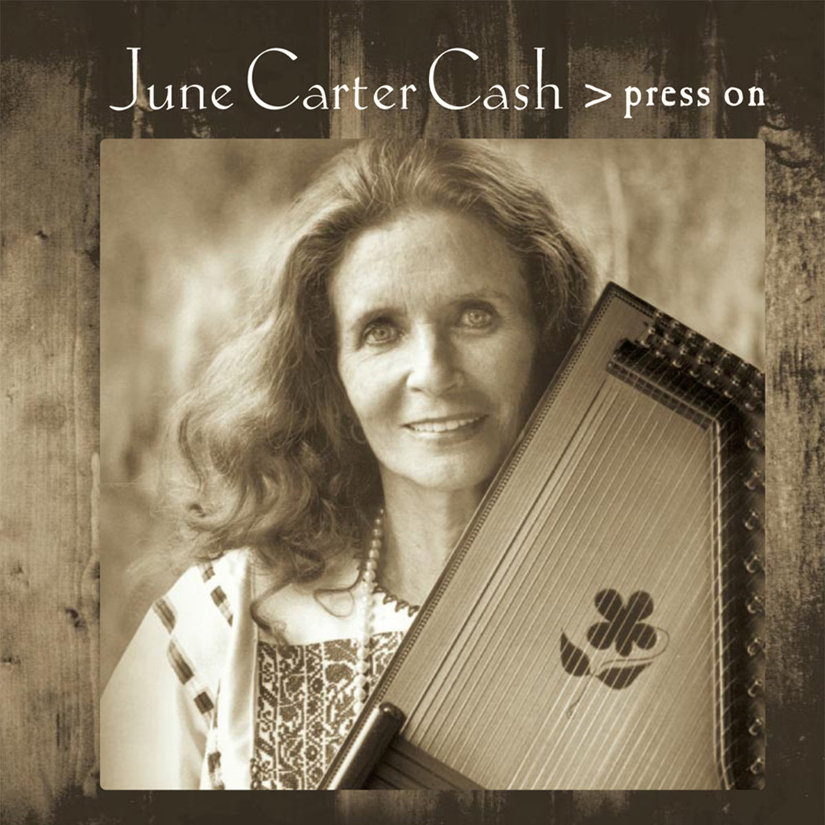 June Carter Cash - Press On (1999)