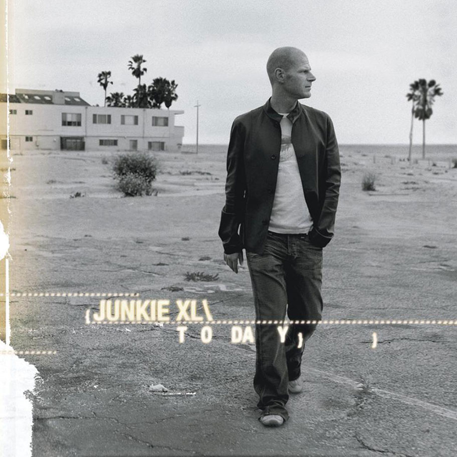 Junkie XL - Today (2006)