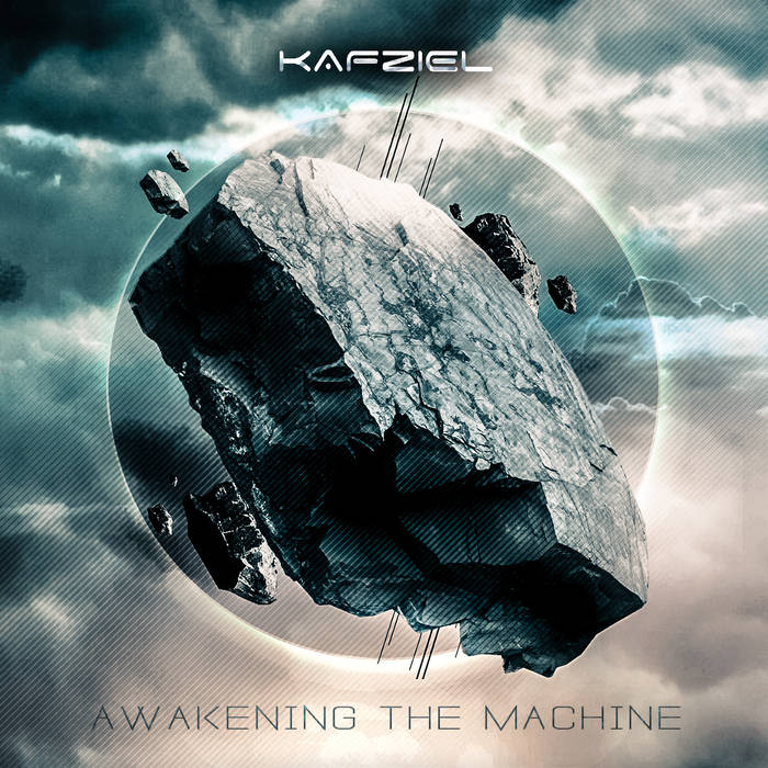 Kafziel - Awakening The Machine (2016)
