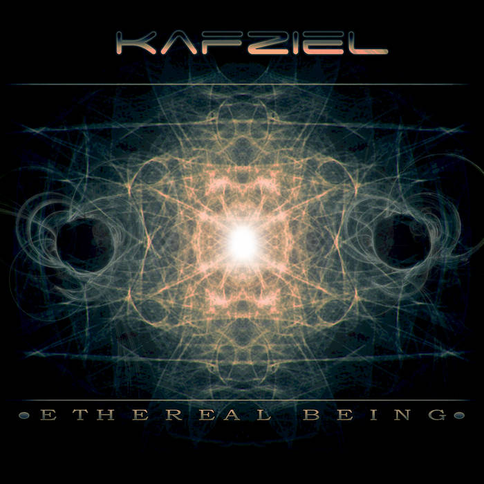 Kafziel - Ethereal Being (2014)