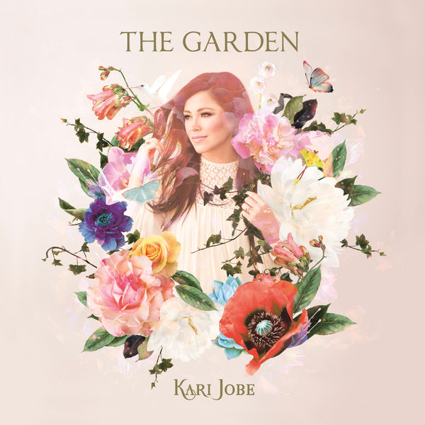 Kari Jobe - The Garden (2017)