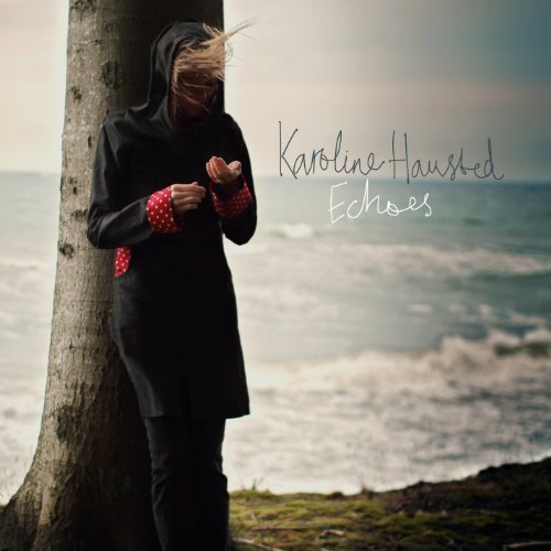 Karoline Hausted - Echoes (2013)