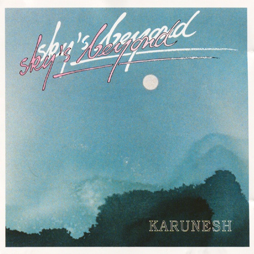Karunesh - Sky's Beyond (1989)